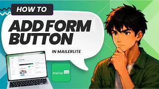 How To Add Form Button In Mailerlite Website (Easy Guide) Guide
