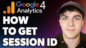 How to Get GA4 Session ID (Full 2024 Guide)