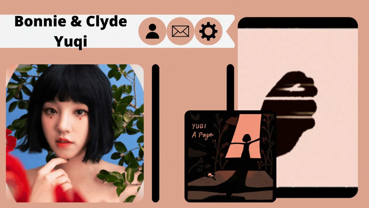 Yuqi's Bonnie and Clyde For 1 Hour