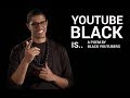 YouTube Black Is.. (Poem)
