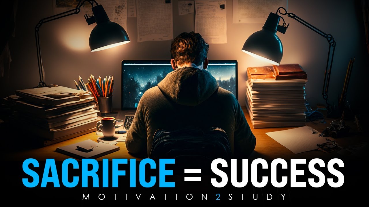 SACRIFICE  SUCCESS  Best Study Motivation