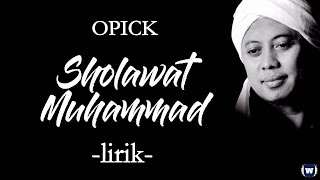 Opick - Shalawat Muhammad Lirik | Sholawat Muhammad - Opick Lyrics