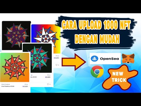 Cara Upload 1000 Foto di Opensea | wallet Metamask NFT pakai Google Chrome Terbaru