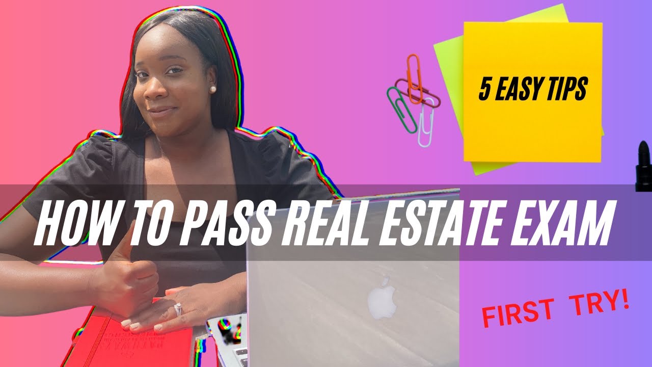 5 Easy Steps to Passing The Real Estate Exam First Try in 2021 YouTube