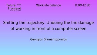 FF25 - Shifting the trajectory: Undoing the damage of working in front of a computer screen
