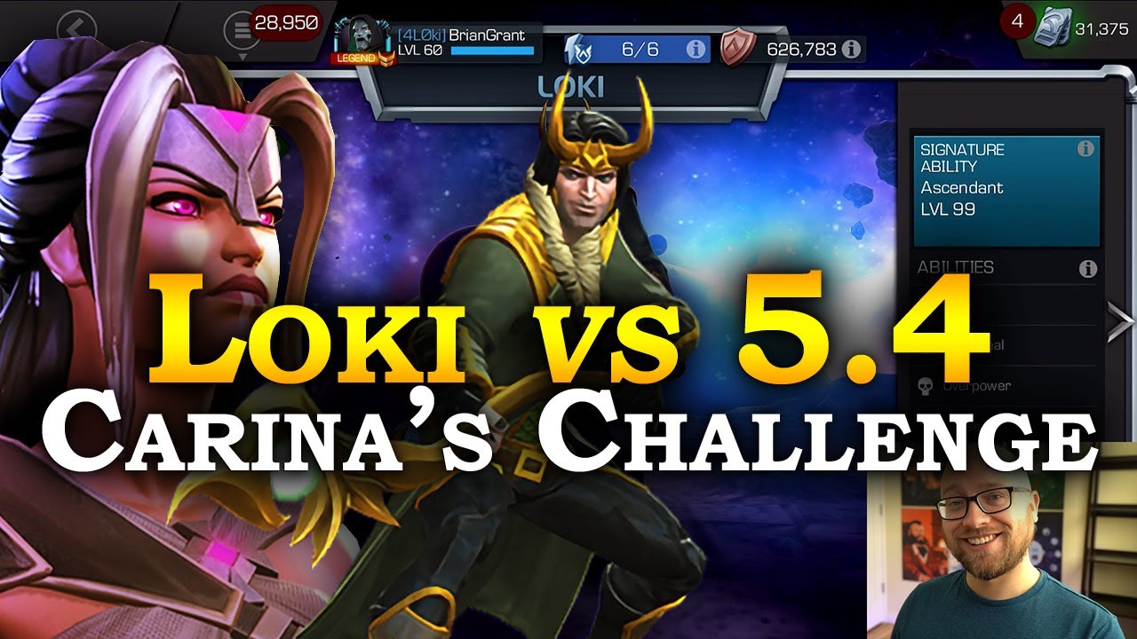 Carina's Challenge - 1 of 9 - Loki vs 5.4.6 | Marvel Contest of Champions