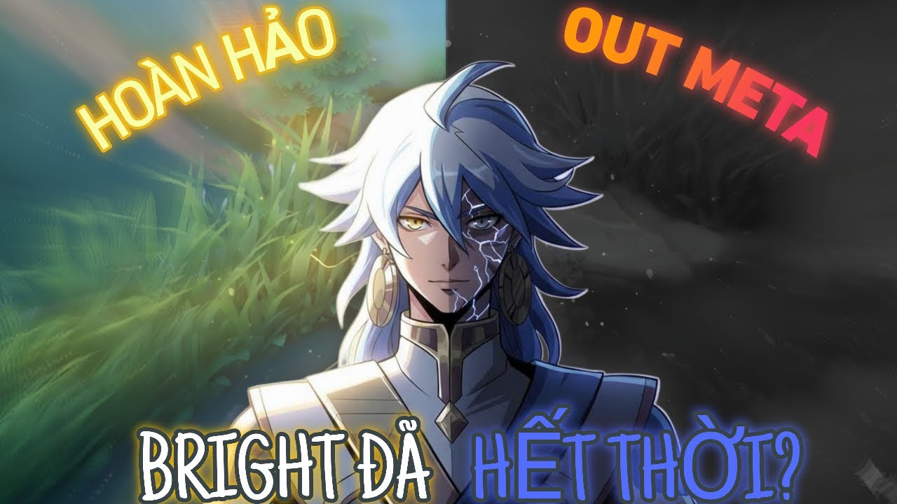 Bright có xứng đáng bị Hắt Hủi?