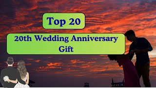 Details 20 Best 20th wedding anniversary Special gift ideas | Gift Ideas For 20th wedding anniversary News