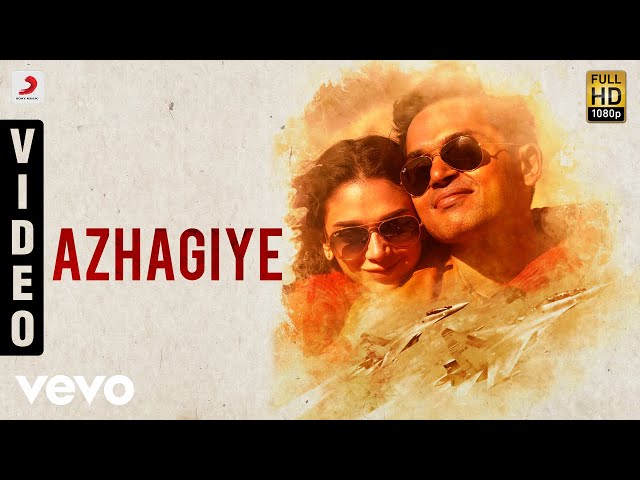 Kaatru Veliyidai - Azhagiye Video | A. R. Rahman | Karthi | New Hit Song 2017 class=