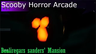 Scooby Horror Arcade | Bealiregars sanders Mansion