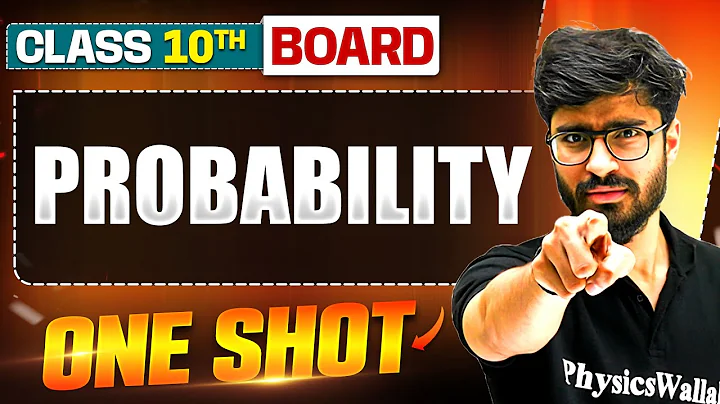 PROBABILITY  in 1 Shot: FULL CHAPTER (Theory + PYQs) | Class 10 Board | WARRIOR 2025