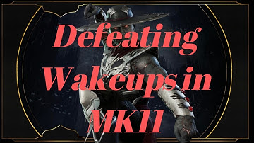 Punishing Wakeups in MK11 in different ways (Check Description)