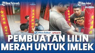 🟥JELANG TAHUN BARU IMLEK, Mengintip Pembuatan Lilin Merah Raksasa di Vihara Dharma Ramsi Bandung