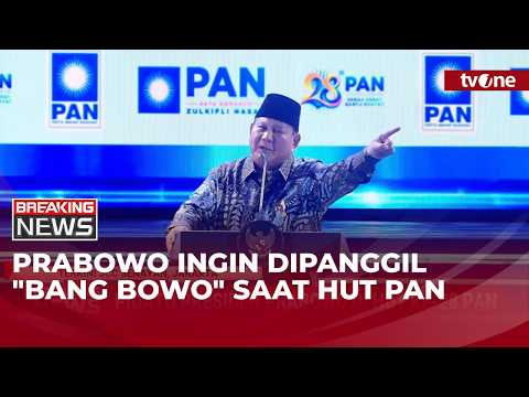 Seloroh Presiden Prabowo di HUT Ke-28 PAN, Ingin Dipanggil Bang Bowo | Breaking News