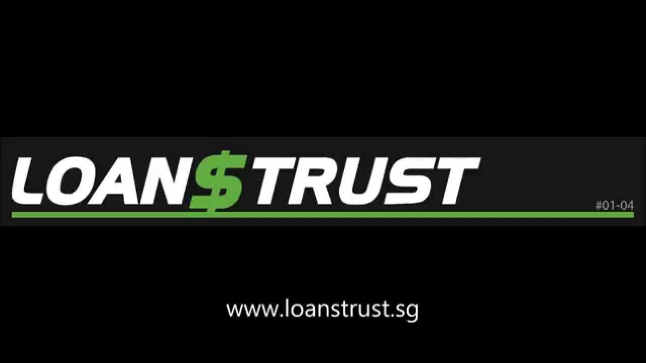 Loans Trust Singapore - Business Financing & Personal Loans