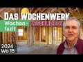 WochenFazit | Das Wochenwerk abschließen! 2024-Wo15