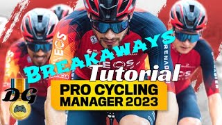 Pro Cycling Manager 2023 - Breakaways Tutorial 