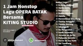 1Jam Nonstop Mp3 Full Bersama KITING STUDIO  Kumpulan LaguLagu Opera Batak CoverAryanto sidabutar