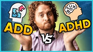 What's The Difference Between ADD Vs ADHD?