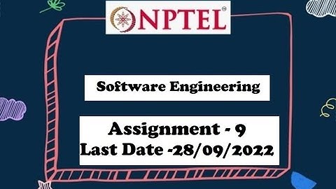 NPTEL || SOFTWARE ENGINEERING WEEK 9TH ASSIGNMENT SOLUTIONS || SOFTWARE ENGINEERING || #nptel