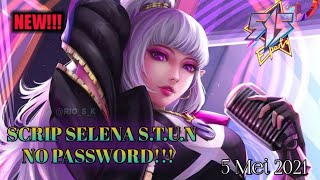 Script Skin Selena S.t.u.n Terbaru Mobile Legend 5 Mei 2021