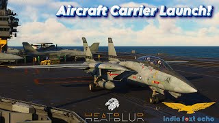 F-14 Tomcat Aircraft Carrier Launch | MSFS2020 | IndiaFoxtEcho and Heatblur