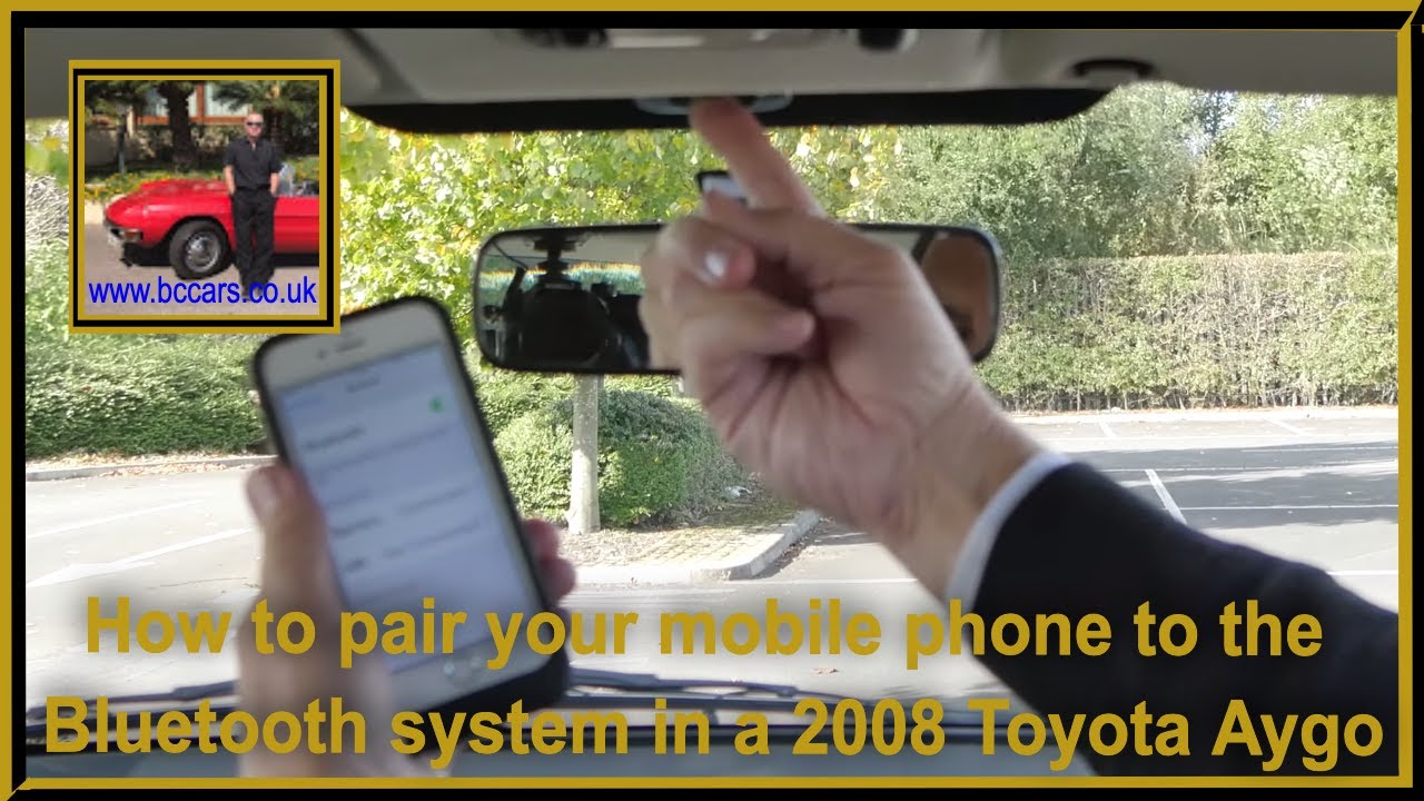 How to pair your mobile phone to the Bluetooth system in a 2008 Toyota Aygo YouTube
