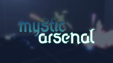 Mystic Arsenal