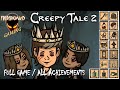 CREEPY TALE 2 All Achievements / Full Game Walkthrough + 2 Endings