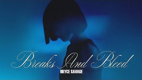 Bryce Savage - Breaks And Bleed (Unreleased Demo/Fanmade) 