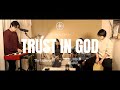【Worship/讃美歌】Trust in God - Elevation Worship - Japanese Cover/日本語カバー