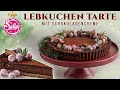 Lebkuchen Tarte mit Fruchtfüllung und Schokoladencreme / Sallys Welt