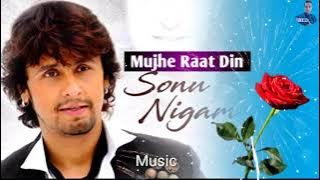 Mujhe Raat Din  (Lyrics) Sonu Nigam Akyshay  Kumar Potty Sangharsh