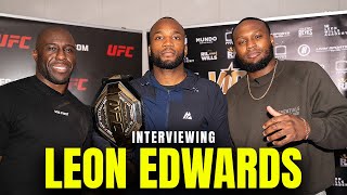 Leon Edwards on Colby Convington, Francis Ngannou, and Being UFC Champion!