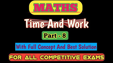 ⏰ Time And Work Short Tricks ⏰ Part - 8 |Tarun Dutta Maths