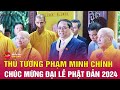 Thủ tướng chúc mừng đồng bào Phật giáo nhân dịp Đại lễ Phật đản 2024 | Tin24h