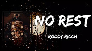 Roddy Ricch - No Rest (Lyrics)