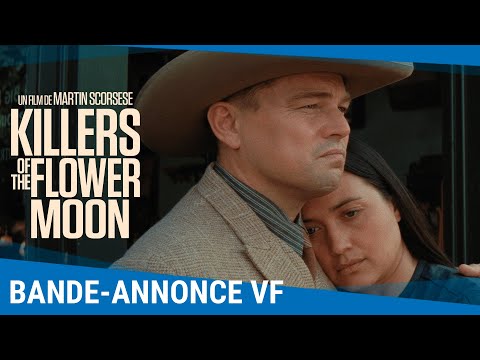Killers Of The Flower Moon : Bande-annonce VF [Disponible en VOD]