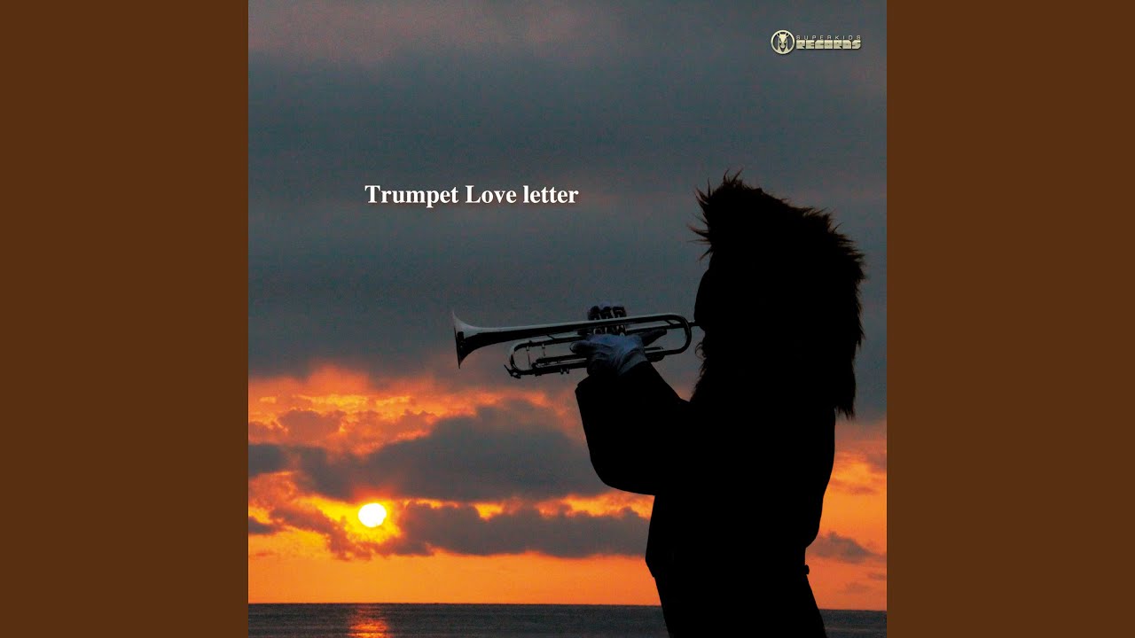 Trumpet Love letter - YouTube