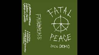 Fatal Peace - 2026 DEMO
