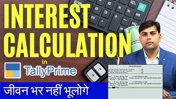 Tally Prime me Interest Calculation kaise kare | Interest Calculation in Tally Prime Full Tutorial