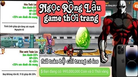 Ngọc Rồng Lậu Mới || Sever Cực xịn Miễn Phí Vô Hạn Vàng Ngọc Có Tất Cả Cải Trang Xịn Có IOS