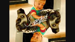 Watch Superfood Superfood video