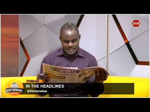 #GoodMorningKenya | In