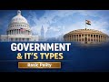 Polity's basic topic Government and it's types ......
