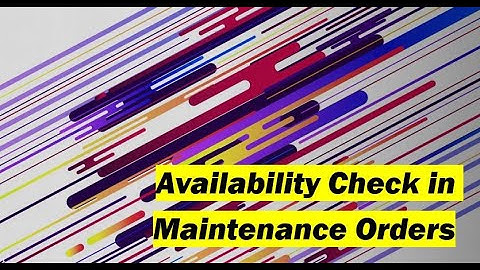 Availability check in Maintenance Orders - SAP PM