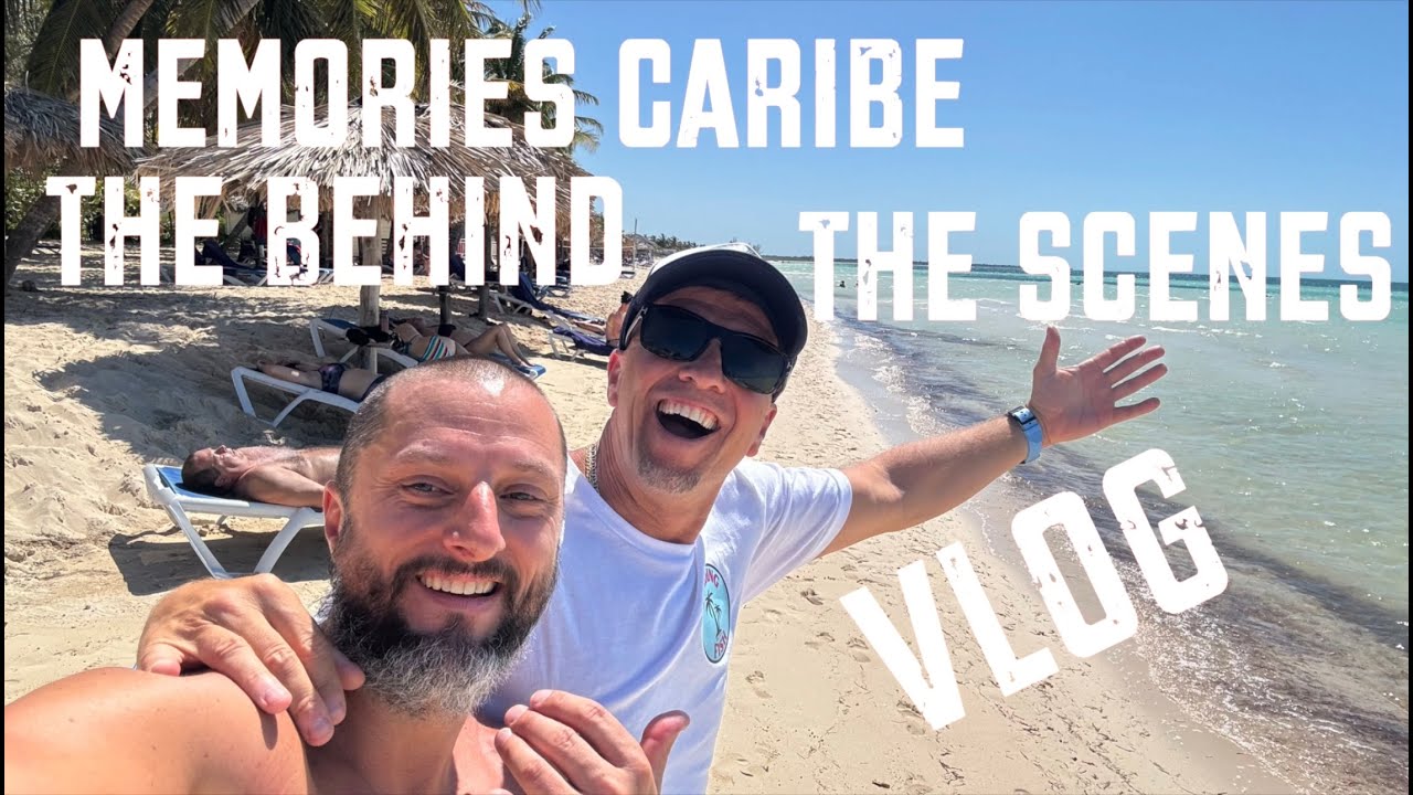 Memories Caribe, Al Fresco Room Tour, The Behind the Scenes Vlog