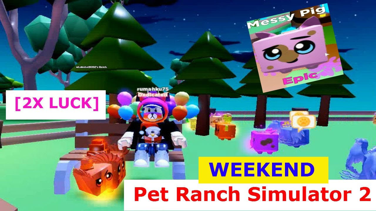 2x-luck-pet-ranch-simulator-2-roblox-2x-luck-event-going-on-all-weekend-ends-feb-24-youtube