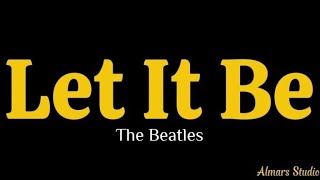 Download Lagu Karaoke - Let It Be - The Beatles MP3 Download Lagu Karaoke - Let It Be - The Beatles MP3