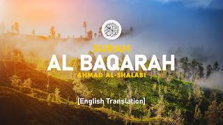 Surah Al Baqarah - Ahmad Al-Shalabi [ 002 ] I Beautiful Quran Recitation